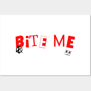 Bite Me Posters and Art